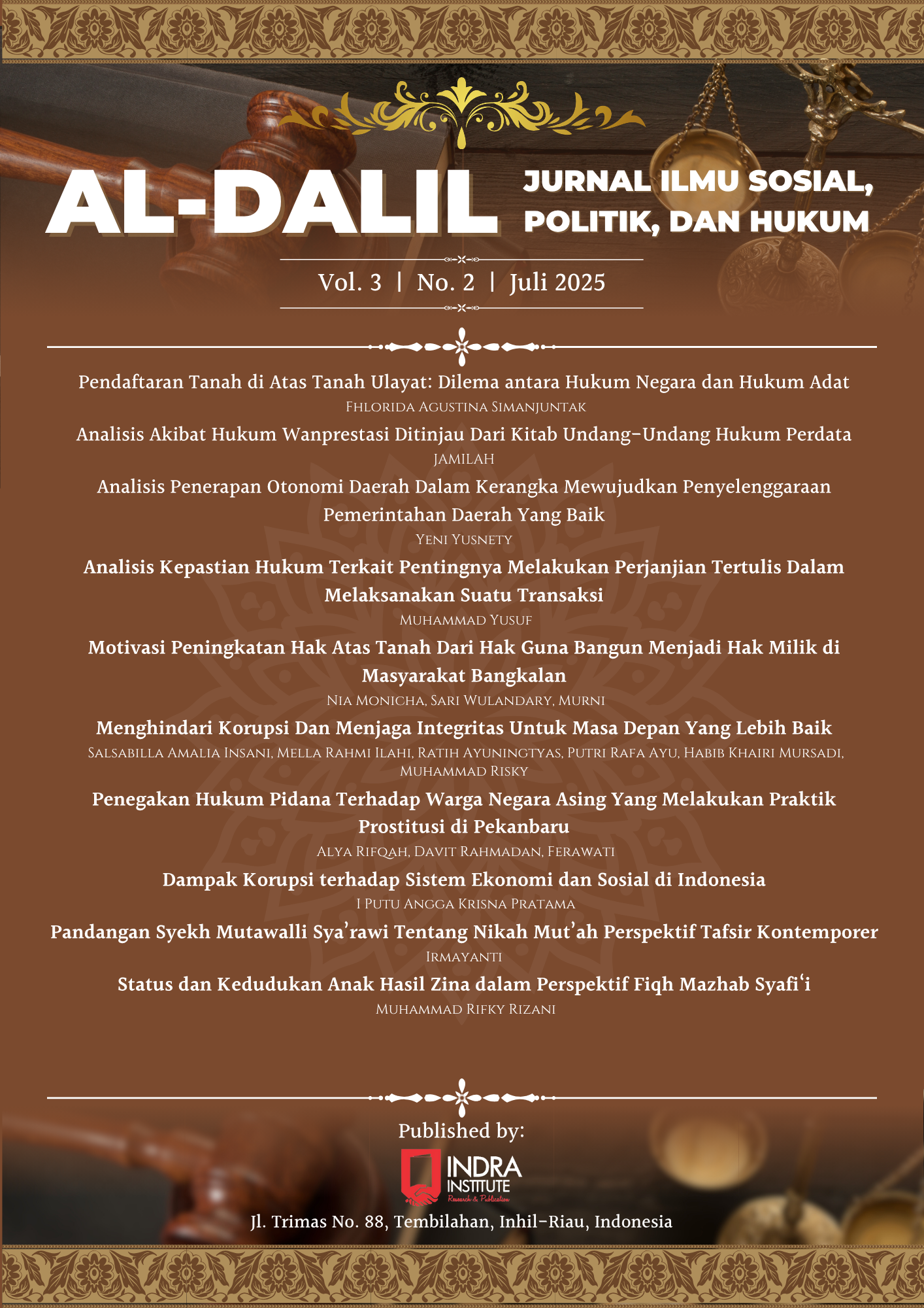 					View Vol. 3 No. 2 (2025): AL-DALIL: Jurnal Ilmu Sosial, Politik, dan Hukum
				